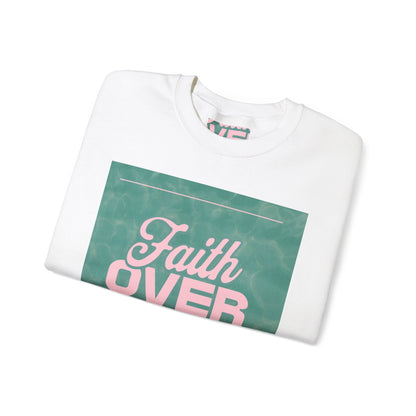 Faith over fear crewneck